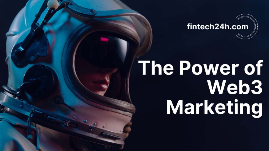 How To Leverage Web3 For Marketing Innovation